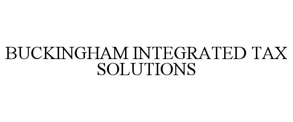  BUCKINGHAM INTEGRATED TAX SOLUTIONS