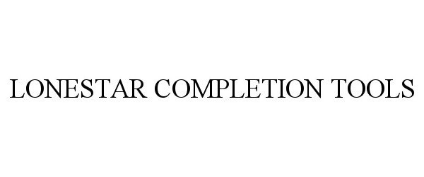 Trademark Logo LONESTAR COMPLETION TOOLS