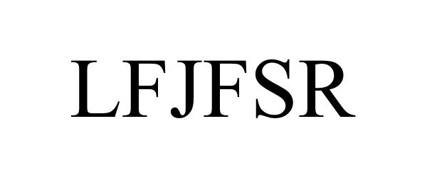 Trademark Logo LFJFSR