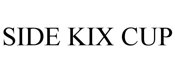 Trademark Logo SIDE KIX CUP