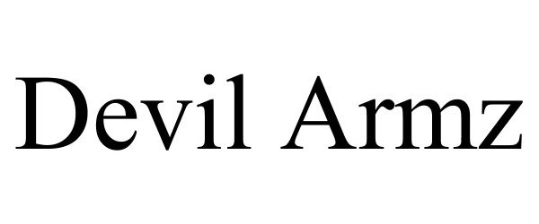 Trademark Logo DEVIL ARMZ