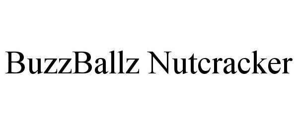  BUZZBALLZ NUTCRACKER