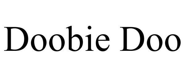 Trademark Logo DOOBIE DOO