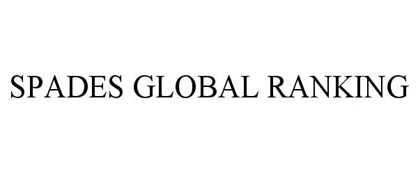  SPADES GLOBAL RANKING