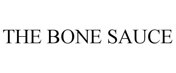  THE BONE SAUCE