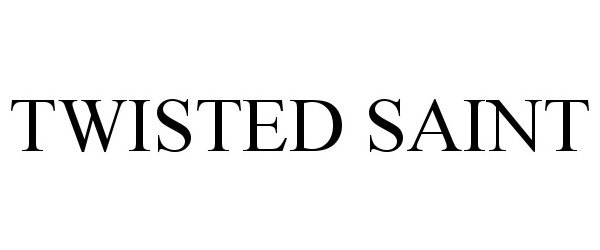 Trademark Logo TWISTED SAINT