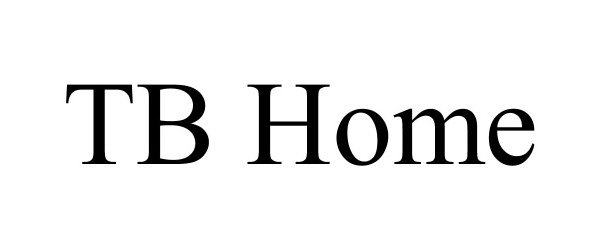 Trademark Logo TB HOME