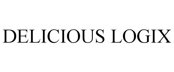 Trademark Logo DELICIOUS LOGIX