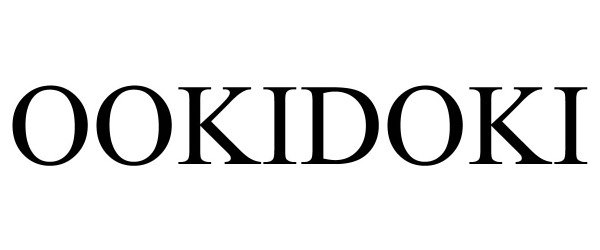 Trademark Logo OOKIDOKI