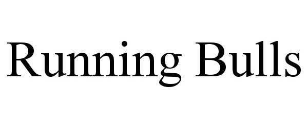 Trademark Logo RUNNING BULLS