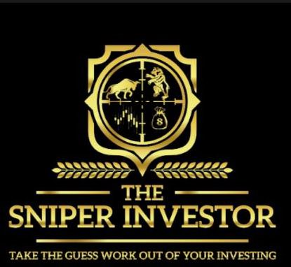  THE SNIPER INVESTOR TAKE THE GUESS WORK OUT OF YOUR INVESTING
