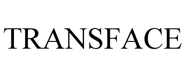 Trademark Logo TRANSFACE