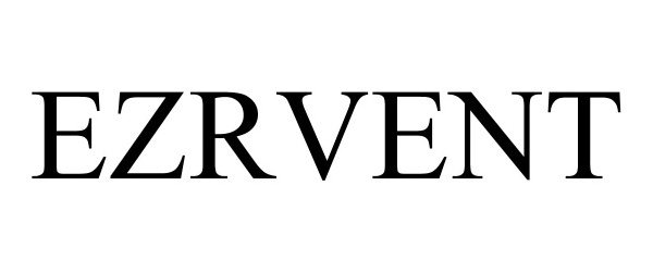 Trademark Logo EZRVENT