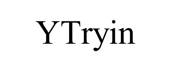 Trademark Logo YTRYIN