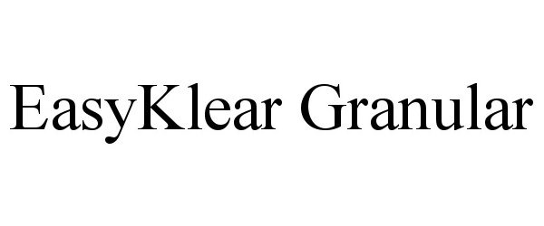 Trademark Logo EASYKLEAR GRANULAR