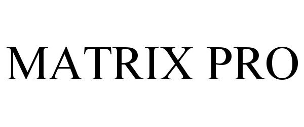 Trademark Logo MATRIX PRO