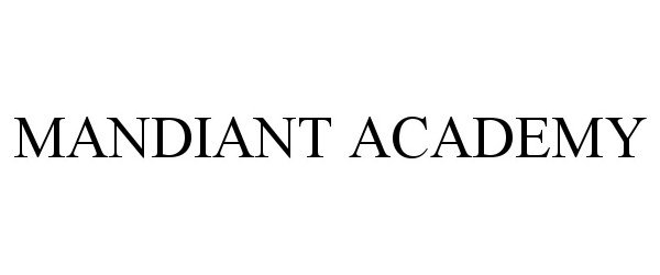 Trademark Logo MANDIANT ACADEMY