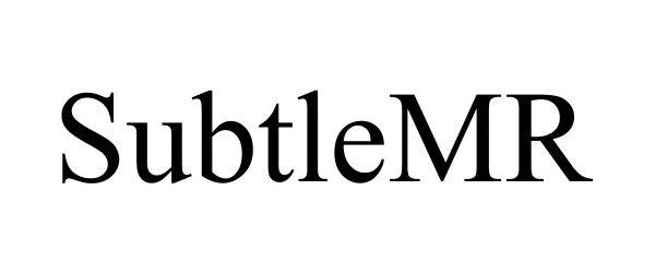 Trademark Logo SUBTLEMR