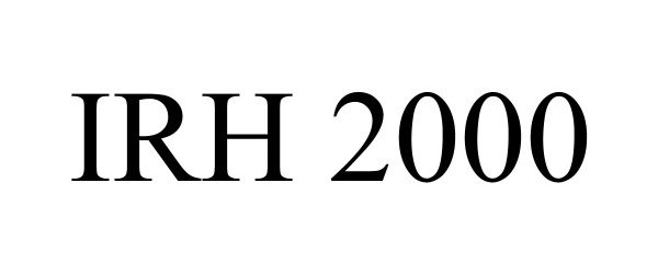 Trademark Logo IRH 2000