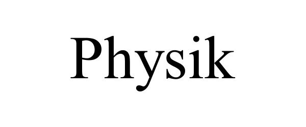 Trademark Logo PHYSIK