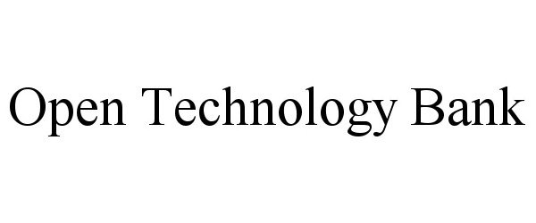 Trademark Logo OPEN TECHNOLOGY BANK