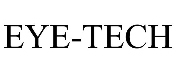 Trademark Logo EYE-TECH