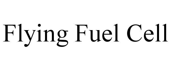  FLYING FUEL CELL