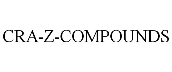  CRA-Z-COMPOUNDS