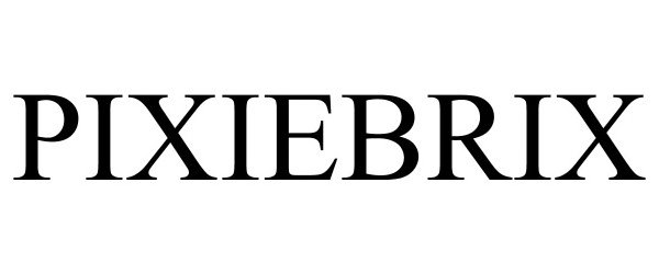 Trademark Logo PIXIEBRIX