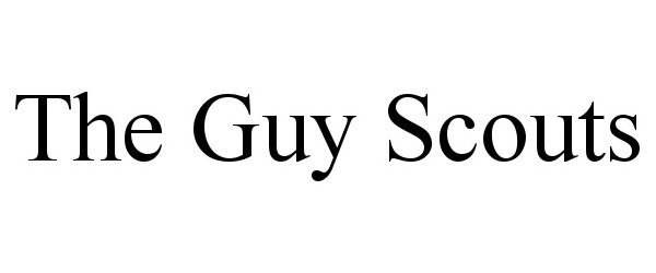  THE GUY SCOUTS