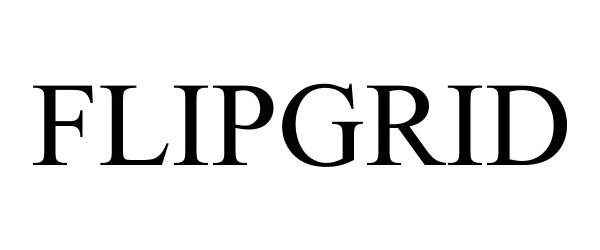 Trademark Logo FLIPGRID