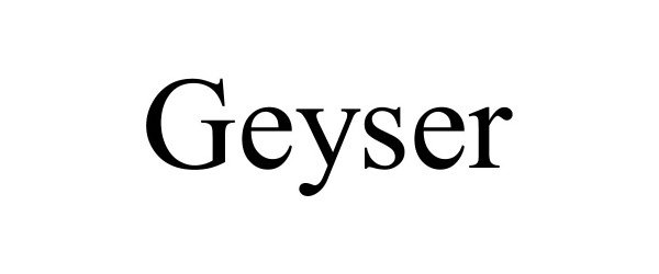 GEYSER