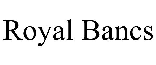 Trademark Logo ROYAL BANCS