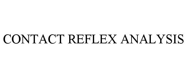 Trademark Logo CONTACT REFLEX ANALYSIS
