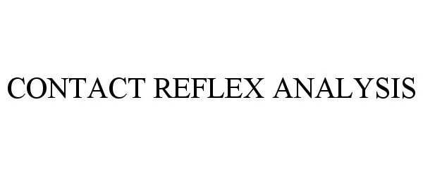 CONTACT REFLEX ANALYSIS