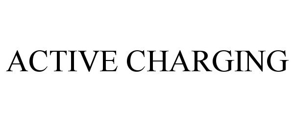 Trademark Logo ACTIVE CHARGING