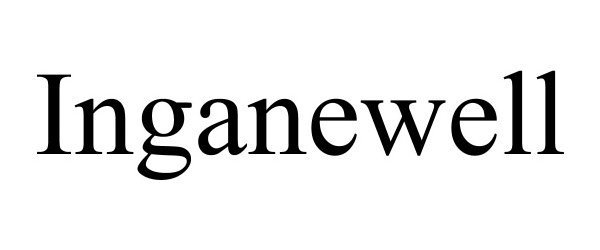 Trademark Logo INGANEWELL