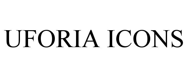 Trademark Logo UFORIA ICONS