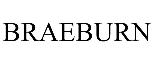 Trademark Logo BRAEBURN