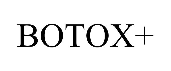 Trademark Logo BOTOX+