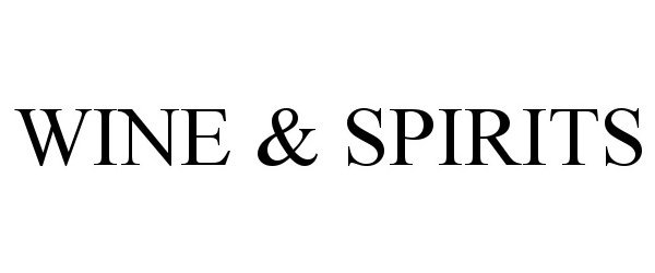  WINE &amp; SPIRITS