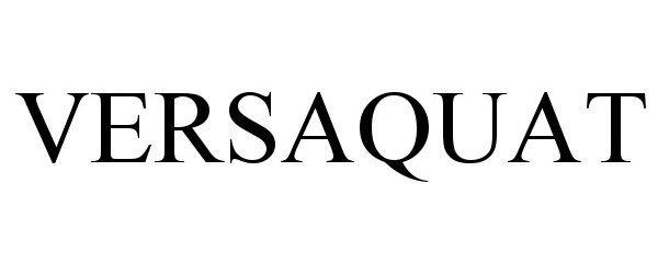  VERSAQUAT