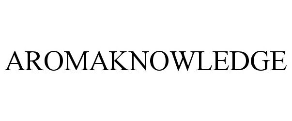 Trademark Logo AROMAKNOWLEDGE