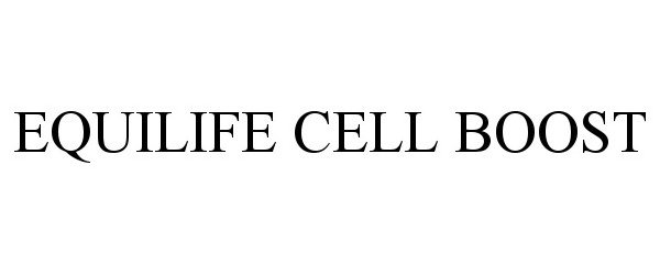 Trademark Logo EQUILIFE CELL BOOST