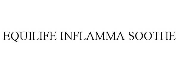 Trademark Logo EQUILIFE INFLAMMA SOOTHE