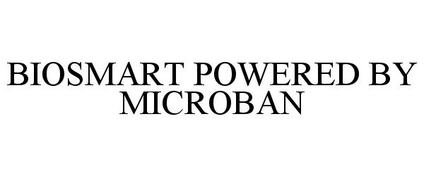  BIOSMART POWERED BY MICROBAN