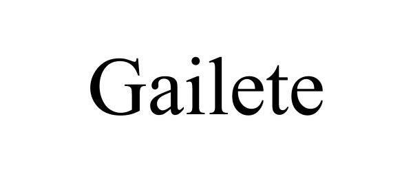  GAILETE