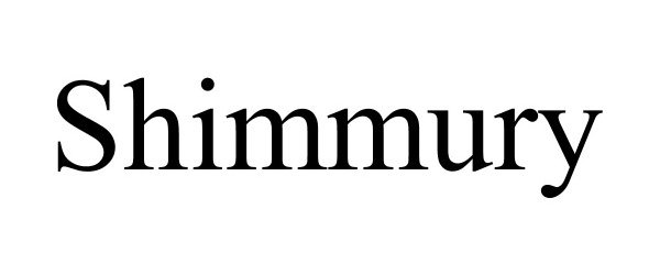 Trademark Logo SHIMMURY