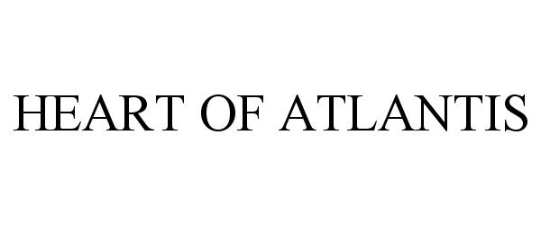 Trademark Logo HEART OF ATLANTIS