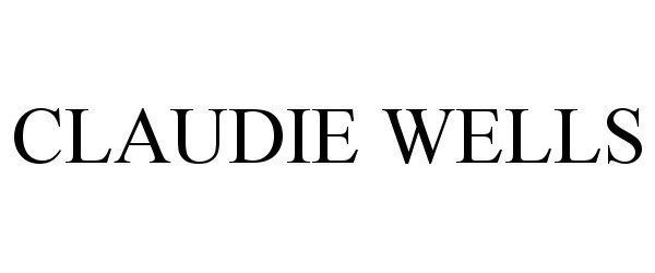  CLAUDIE WELLS